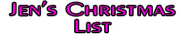 Jen's Christmas List